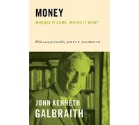 John Kenneth Galbraith Money (Tascabile)