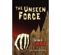 John Kenneth Muir The Unseen Force (Tascabile) Applause Books