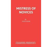 John Kerr Mistress of Novices (Tascabile) Acting Edition S.