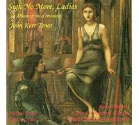 John Kerr – Sigh No More, Ladies – Serendipity