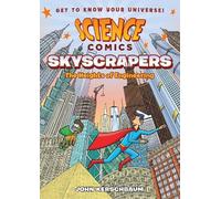 John Kerschbaum Science Comics: Skyscrapers (Tascabile) Science Comics
