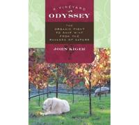 John Kiger A Vineyard Odyssey (Copertina rigida)