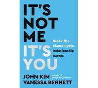 John Kim Vanessa Bennett It's Not Me, It's You (Copertina rigida)