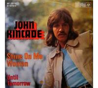 John Kincade - John Kincade - Shine On Me Woman - Penny Farthing - BF 18176, Bellaphon - BF 18176
