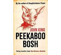 John King Peekaboo Bosh (Copertina rigida)