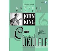 John King - The Classical Ukulele (Tascabile)