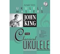 John King - The Classical Ukulele (Tascabile)