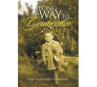 John Kingston McMahon A Long Way to Goulacullin (Copertina rigida)