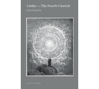 John Kinsella Limbo - the fourth canticle (Tascabile)
