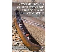 John Kinsella R Contestatory and Creative Poetics for a Time (Copertina rigida)