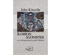 John Kinsella Samson Agonistes (Tascabile)