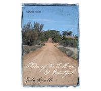John Kinsella Shades of the Sublime & Beautiful (Tascabile)