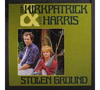 JOHN KIRKPATRICK & SUE HARRIS - Stolen Ground [LP]