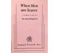 John Kirkpatrick When Men Are Scarce (Tascabile)