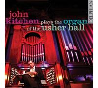 John Kitchen John Kitchen Plays the Organ of the Usher Hall (CD) Album