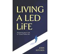 John Kitchen Living a Led Life (Tascabile)