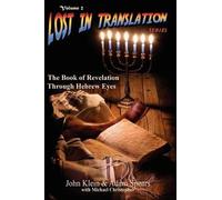 John Klein Adam Spea The Book of Revelation Through Hebrew Eyes Vol (Tascabile)