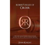 John Knight Robert's Rules of Order (Tascabile)