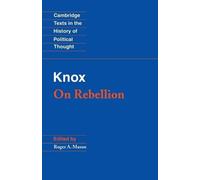 John Knox Knox: On Rebellion (Tascabile)