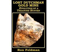 John Kochera Lost Dutchman Gold Mine (Tascabile)