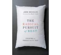 John Koessler M The Radical Pursuit of Rest - Escaping the Producti (Tascabile)
