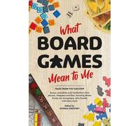 John Kovalic Reiner Knizia Donna Gregory Ian Liv What Board Games Me (Tascabile)