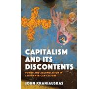 John Kraniauskas Capitalism and its Discontents (Copertina rigida)