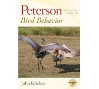 John Kricher Peterson Reference Guide To Bird Behavior (Copertina rigida)