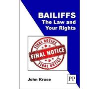 John Kruse Bailiffs: The Law and Your Rights (Tascabile) Your Rights