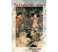 John Kruse The Darker Side of Faery (Tascabile) Faery