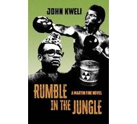 John Kweli Rumble in the Jungle (Tascabile) African Hustle