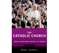 John L. Allen Catholic Church (Tascabile) What Everyone Needs To Know®