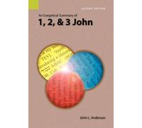 John L Anderson An Exegetical Summary of 1, 2, and 3 John, 2nd Editi (Tascabile)