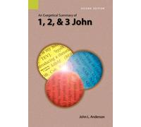 John L Anderson An Exegetical Summary of 1, 2, and 3 John, 2nd Editi (Tascabile)
