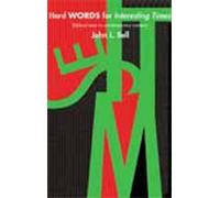 John L. Bell Hard Words for Interesting Times (Tascabile)