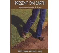 John L. Bell Present on Earth (Tascabile)