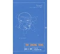 John L. Bell The Singing Thing (Tascabile)