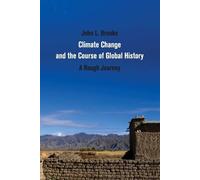 John L. Brooke Climate Change and the Course of Global History (Tascabile)