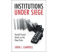John L. Campbell Institutions under Siege (Tascabile)