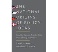 John L. Campbell Ove K. Pederse The National Origins of Policy Idea (Tascabile)
