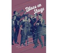 John L. Clark Blues on Stage (Tascabile) SUNY Press Jazz Styles