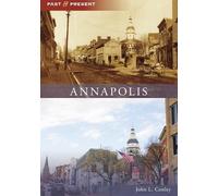 John L Conley Annapolis (Tascabile) Past and Present