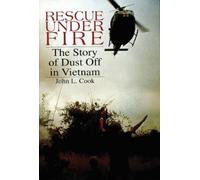John L. Cook Rescue Under Fire (Copertina rigida)