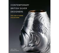 John L. Davis Gordon Ham Contemporary British Silver Designe (Copertina rigida)