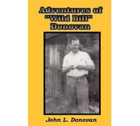 John L. Donovan Adventures of "Wild Bill" Donovan (Tascabile)