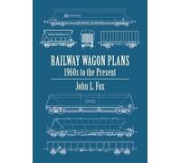 John L. Fox Railway Wagon Plans (Copertina rigida)