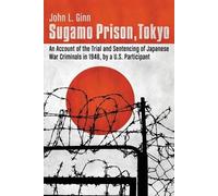 John L. Ginn Sugamo Prison, Tokyo (Tascabile)