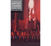 John L. H. Keep A History of the Soviet Union 1945-1991 (Tascabile)