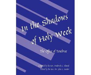 John L. Hooker In the Shadows of Holy Week (Tascabile)
