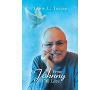 John L Jacob From Johnny With Love (Tascabile)